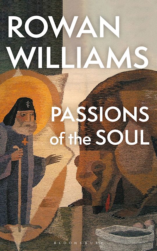 Book cover of Passions of the Soul by Rowan Williams